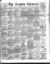 Croydon Chronicle and East Surrey Advertiser Saturday 30 April 1898 Page 1