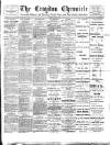 Croydon Chronicle and East Surrey Advertiser Saturday 11 March 1899 Page 1