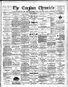 Croydon Chronicle and East Surrey Advertiser Saturday 01 December 1906 Page 1
