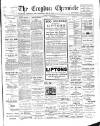 Croydon Chronicle and East Surrey Advertiser Saturday 18 January 1908 Page 1
