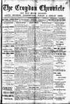 Croydon Chronicle and East Surrey Advertiser Thursday 22 April 1909 Page 1