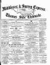 Middlesex & Surrey Express Saturday 27 November 1886 Page 1