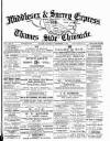 Middlesex & Surrey Express Saturday 11 December 1886 Page 1