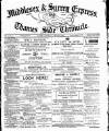 Middlesex & Surrey Express Saturday 07 January 1888 Page 1