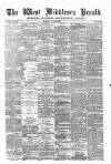 West Middlesex Herald Saturday 29 June 1889 Page 1