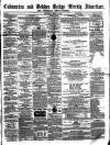 Todmorden Advertiser and Hebden Bridge Newsletter Saturday 12 April 1862 Page 1