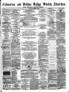 Todmorden Advertiser and Hebden Bridge Newsletter Saturday 14 June 1862 Page 1