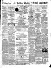 Todmorden Advertiser and Hebden Bridge Newsletter Saturday 02 August 1862 Page 1