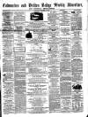 Todmorden Advertiser and Hebden Bridge Newsletter Saturday 04 October 1862 Page 1