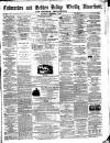 Todmorden Advertiser and Hebden Bridge Newsletter Saturday 06 December 1862 Page 1