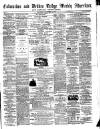Todmorden Advertiser and Hebden Bridge Newsletter Saturday 13 December 1862 Page 1