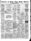 Todmorden Advertiser and Hebden Bridge Newsletter Saturday 11 April 1863 Page 1