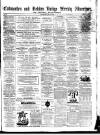 Todmorden Advertiser and Hebden Bridge Newsletter Saturday 07 May 1864 Page 1