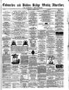 Todmorden Advertiser and Hebden Bridge Newsletter Saturday 25 March 1865 Page 1