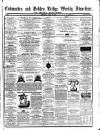 Todmorden Advertiser and Hebden Bridge Newsletter Saturday 29 April 1865 Page 1