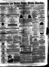 Todmorden Advertiser and Hebden Bridge Newsletter Saturday 21 March 1868 Page 1