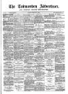 Todmorden Advertiser and Hebden Bridge Newsletter Friday 19 February 1886 Page 1