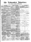 Todmorden Advertiser and Hebden Bridge Newsletter Thursday 22 April 1886 Page 1