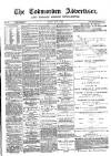 Todmorden Advertiser and Hebden Bridge Newsletter Friday 04 June 1886 Page 1