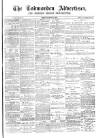 Todmorden Advertiser and Hebden Bridge Newsletter Friday 20 August 1886 Page 1
