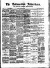 Todmorden Advertiser and Hebden Bridge Newsletter Friday 21 January 1887 Page 1