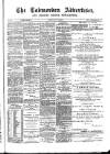 Todmorden Advertiser and Hebden Bridge Newsletter Friday 18 May 1888 Page 1