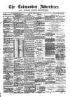 Todmorden Advertiser and Hebden Bridge Newsletter Friday 08 April 1892 Page 1
