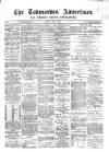 Todmorden Advertiser and Hebden Bridge Newsletter Friday 01 July 1892 Page 1