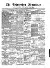 Todmorden Advertiser and Hebden Bridge Newsletter Friday 26 August 1892 Page 1
