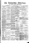 Todmorden Advertiser and Hebden Bridge Newsletter Friday 29 June 1894 Page 1