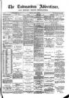 Todmorden Advertiser and Hebden Bridge Newsletter Friday 19 April 1895 Page 1