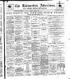 Todmorden Advertiser and Hebden Bridge Newsletter Friday 29 April 1898 Page 1