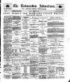 Todmorden Advertiser and Hebden Bridge Newsletter Friday 19 August 1898 Page 1