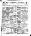Todmorden Advertiser and Hebden Bridge Newsletter Friday 16 September 1898 Page 1