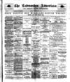 Todmorden Advertiser and Hebden Bridge Newsletter Friday 24 February 1899 Page 1