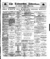 Todmorden Advertiser and Hebden Bridge Newsletter Friday 14 April 1899 Page 1
