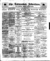 Todmorden Advertiser and Hebden Bridge Newsletter Friday 28 April 1899 Page 1