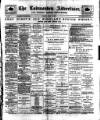 Todmorden Advertiser and Hebden Bridge Newsletter Friday 14 July 1899 Page 1