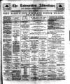 Todmorden Advertiser and Hebden Bridge Newsletter Friday 21 July 1899 Page 1