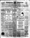 Todmorden Advertiser and Hebden Bridge Newsletter Friday 19 August 1910 Page 1