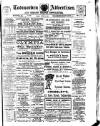 Todmorden Advertiser and Hebden Bridge Newsletter Friday 30 June 1916 Page 1