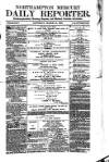 Northampton Chronicle and Echo Saturday 13 March 1880 Page 1