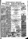 Northampton Chronicle and Echo Tuesday 31 August 1880 Page 1