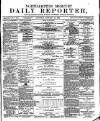 Northampton Chronicle and Echo Saturday 14 January 1882 Page 1