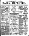 Northampton Chronicle and Echo Wednesday 12 July 1882 Page 1