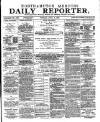 Northampton Chronicle and Echo Monday 04 June 1883 Page 1