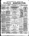 Northampton Chronicle and Echo Monday 07 January 1884 Page 1