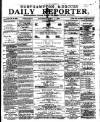 Northampton Chronicle and Echo Saturday 05 April 1884 Page 1