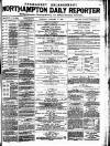 Northampton Chronicle and Echo Monday 04 January 1886 Page 1