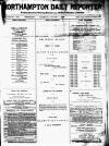 Northampton Chronicle and Echo Saturday 01 January 1887 Page 1